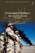 Cover of Criminologies of the Military: Militarism, National Security and Justice