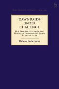Cover of Dawn Raids Under Challenge: Due Process Aspects on the European Commission's Dawn Raid Practices