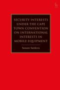 Cover of Security Interests under the Cape Town Convention on International Interests in Mobile Equipment