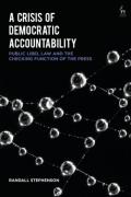 Cover of A Crisis of Democratic Accountability: Public Libel Law and the Checking Function of the Press