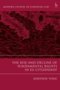 Cover of The Rise and Decline of Fundamental Rights in EU Citizenship