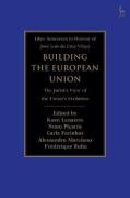 Cover of Building the European Union: The Jurist's View of the Evolution of the Union