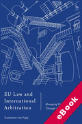 Cover of EU Law and International Arbitration: Managing Distrust Through Dialogue (eBook)