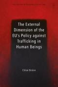 Cover of The External Dimension of the EU's Policy against Trafficking in Human Beings