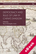 Cover of Democracy and Rule of Law in China's Shadow (eBook)