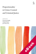 Cover of Proportionality in Crime Control and Criminal Justice (eBook)