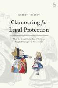 Cover of Clamouring for Legal Protection: What the Great Books Teach Us About People Fleeing from Persecution