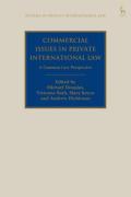 Cover of Commercial Issues in Private International Law: A Common Law Perspective