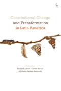 Cover of Constitutional Change and Transformation in Latin America