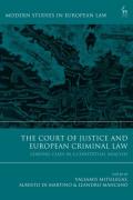 Cover of The Court of Justice and European Criminal Law: Leading Cases in a Contextual Analysis