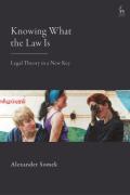 Cover of Knowing What the Law Is: Legal Theory in a New Key