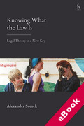 Cover of Knowing What the Law Is: Legal Theory in a New Key (eBook)