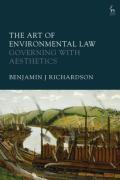 Cover of The Art of Environmental Law: Governing with Aesthetics