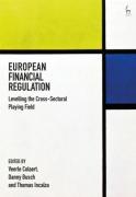 Cover of European Financial Regulation: Levelling the Cross-Sectoral Playing Field