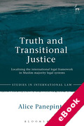 Cover of Truth and Transitional Justice: Localising the International Legal Framework in Muslim Majority Legal Systems (eBook)
