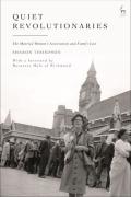 Cover of Quiet Revolutionaries: The Married Women's Association and Family Law