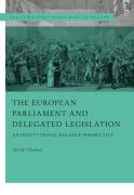 Cover of The European Parliament and Delegated Legislation: An Institutional Balance Perspective