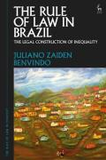 Cover of The Rule of Law in Brazil: The Legal Construction of Inequality