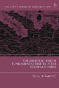 Cover of The Architecture of Fundamental Rights in the European Union