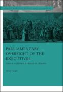 Cover of Parliamentary Oversight of the Executives: Tools and Procedures in Europe