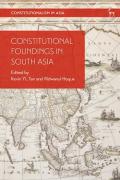 Cover of Constitutional Foundings in South Asia