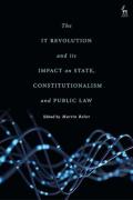 Cover of The IT Revolution and its Impact on State, Constitutionalism and Public Law