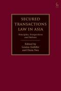 Cover of Secured Transactions Law in Asia: Principles, Perspectives and Reform