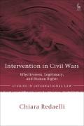 Cover of Intervention in Civil Wars: Effectiveness, Legitimacy, and Human Rights