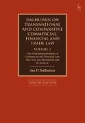 Cover of Dalhuisen on Transnational and Comparative Commercial, Financial and Trade Law Volume 1: The Transnationalisation of Commercial and Financial Law. The New Lex Mercatoria and its Sources