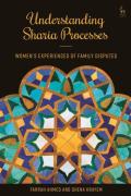 Cover of Understanding Sharia Processes: Women's Experiences of Family Disputes