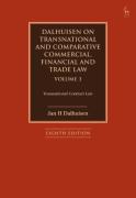 Cover of Dalhuisen on Transnational and Comparative Commercial, Financial and Trade Law Volume 3: Transnational Contract Law