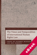 Cover of The Times and Temporalities of International Human Rights Law (eBook)