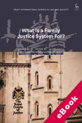 Cover of What Is a Family Justice System For? (eBook)
