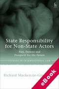 Cover of State Responsibility for Non-State Actors: Past, Present and Prospects for the Future (eBook)