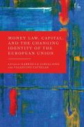 Cover of Money Law, Capital, and the Changing Identity of the European Union