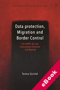 Cover of Data Protection, Migration and Border Control: The GDPR, the Law Enforcement Directive and Beyond (eBook)