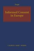 Cover of Informed Consent in Europe: Legal, Ethical and Clinical Perspectives