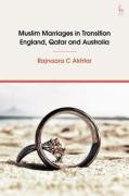 Cover of Muslim Marriages in Transition: England, Qatar and Australia