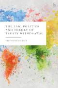 Cover of The Law, Politics and Theory of Treaty Withdrawal