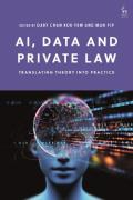 Cover of AI, Data and Private Law: Translating Theory into Practice