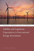 Cover of Stability and Legitimate Expectations in International Energy Investments