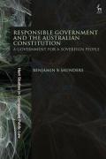 Cover of Responsible Government and the Australian Constitution: A Government for a Sovereign People