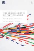 Cover of The Jurisprudence of Particularism: National Identity Claims in Central Europe