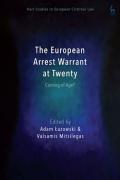 Cover of The European Arrest Warrant at Twenty: Coming of Age?