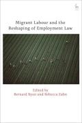 Cover of Migrant Labour and the Reshaping of Employment Law