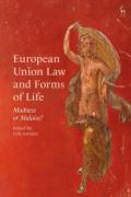 Cover of European Union Law and Forms of Life: Madness or Malaise?
