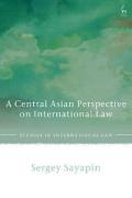 Cover of A Central Asian Perspective on International Law