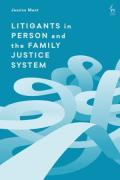 Cover of Litigants in Person and the Family Justice System