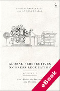 Cover of Global Perspectives on Press Regulation, Volume 2: Asia, Africa, the Americas and Oceania (eBook)