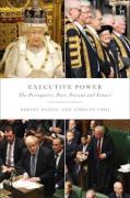 Cover of Executive Power: The Prerogative, Past, Present and Future